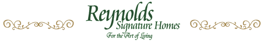 Reynolds Signature Homes - Custom Home Builder and Luxury Home Remodeling